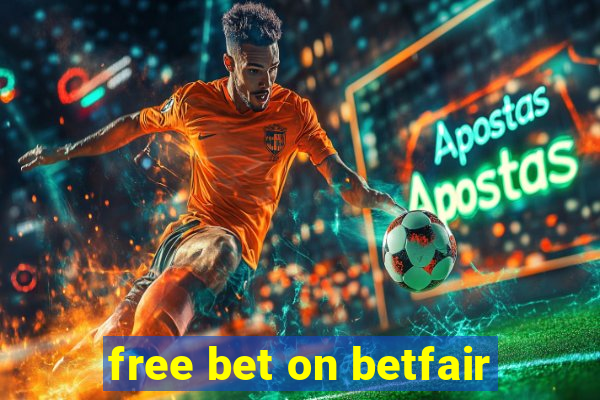 free bet on betfair